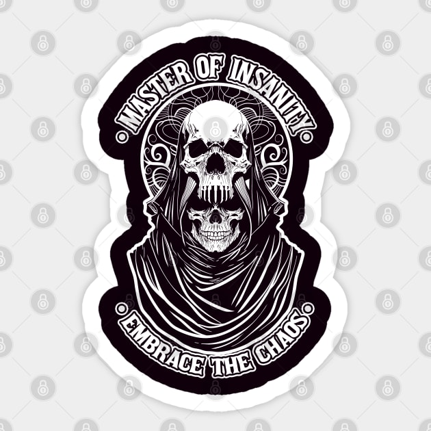 Master Of Insanity Sticker by artslaves